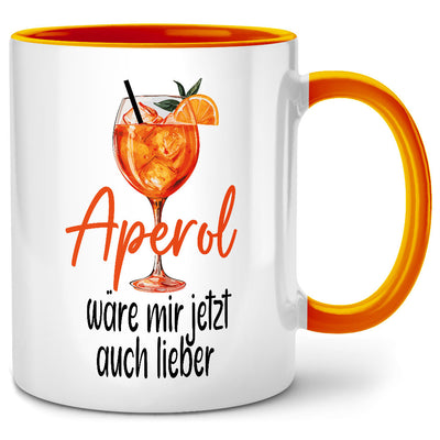 Aperol wäre mir jetzt auch lieber, lustige Tasse mit Spruch als Aperol Geschenk für beste Freundin oder Abschiedsgeschenk Kollegin, Orange