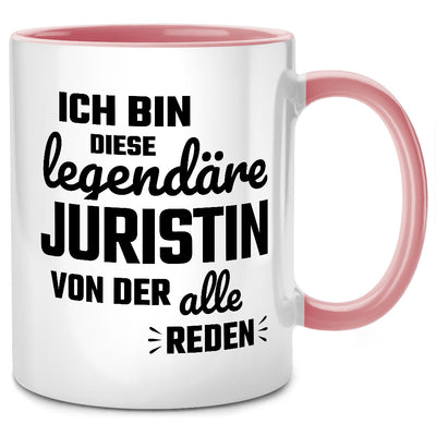 Ich bin diese legendäre Juristin, von der alle reden - lustige Jura Tasse mit Spruch als Geschenk für Juristin oder Anwältin, Pinke Tasse