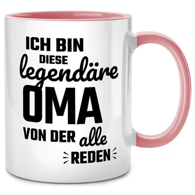 Ich bin diese legendäre Oma, von der alle reden - lustige Tasse mit Spruch als Ruhestand Geschenk oder Oma Geschenk, Pinke Tasse