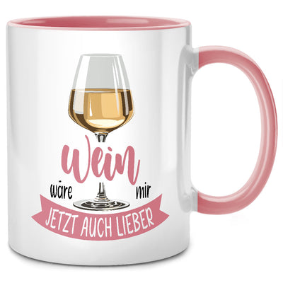 Wein wäre mir jetzt auch lieber - lustige Weißwein Tasse mit Spruch als Wein Geschenk für die beste Freundin oder Abschiedsgeschenk für Kollegin, Pinke Tasse