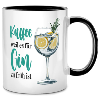 Kaffee, weil es für Gin zu früh ist - lustige Tasse mit Spruch als Gin Geschenk für die beste Freundin oder Abschiedsgeschenk für Kollegin