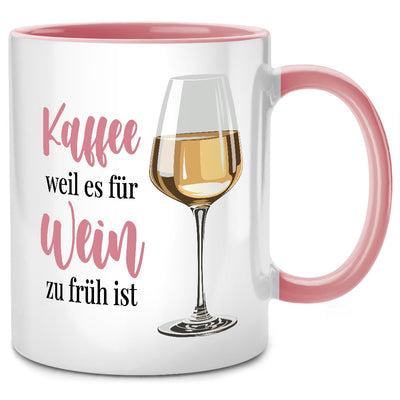 Kaffee, weil es für Wein zu früh ist - lustige Weißwein Tasse mit Spruch als Wein Geschenk für die beste Freundin oder Abschiedsgeschenk für Kollegin, Pinke Tasse