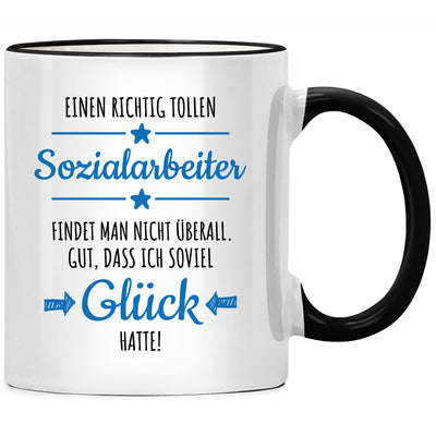 Einen richtig tollen Sozialarbeiter findet man nicht überall, Tasse mit Spruch als Geschenk für Sozialarbeiter und Sozialarbeiterin