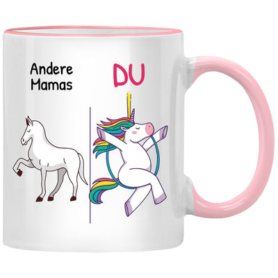 Andere Mamas, Du. Lustige Einhorn Tasse mit Spruch als Geschenkidee für Mutter oder für süße Mama Geschenke