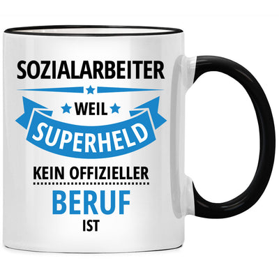 Sozialarbeiter, weil Superheld kein offizieller Beruf ist, lustige Tasse mit Spruch als Geschenk für Sozialarbeiter oder Sozialarbeiterin