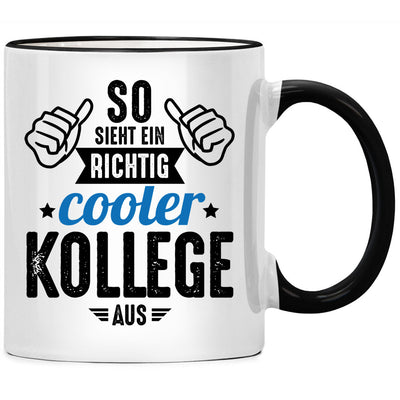 So sieht ein richtig cooler Kollege aus. Lustige Tasse mit Spruch als Abschiedsgeschenk für Kollegen