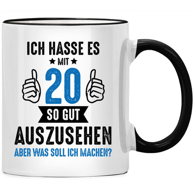 Ich hasse es mit 20 so gut auszusehen. Lustige Tasse mit Spruch als Geschenk zum 20. Geburtstag, Schwarze Tasse