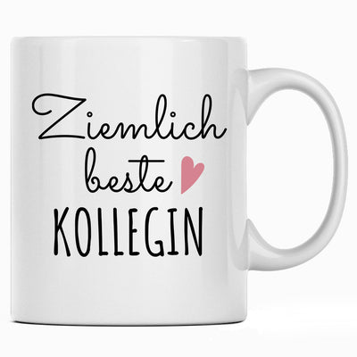 Ziemlich beste Kollegin - Tasse mit Spruch für Lieblingskollegin